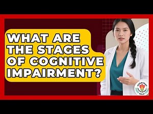 What Are The Stages Of Cognitive Impairment? - Everyday Parkinsons Help