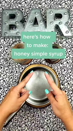 How to Make Honey Simple Syrup for Sweet Cocktails