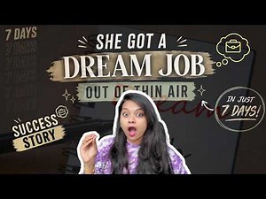 She got a job literally OUT ON THIN AIR! (Success Story #12)