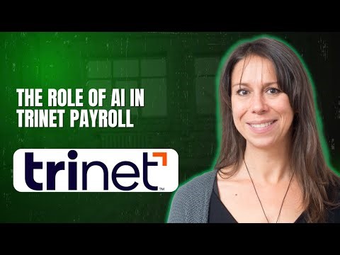 The Role of AI in TriNet Payroll