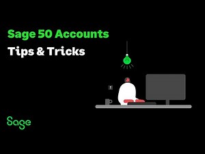 Sage 50 Accounts (UK) - Tips and tricks to customise your software