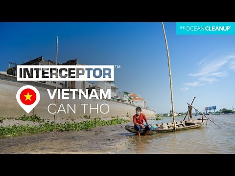 Deploying Interceptor 003 in Can Tho River, Vietnam | Cleaning Rivers | The Ocean Cleanup