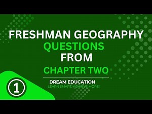 Geography Of Ethiopia & The Horn Questions With Explanations | Chapter Two