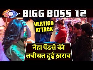 Neha Pendse Faces Health Issues | Vertigo Attack | bigg Boss 12 Latest Update