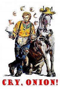 Cry, Onion! (1980) - Movie