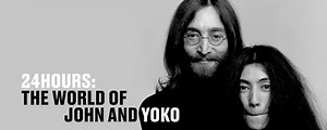 ‘24 Hours: The World of John and Yoko’ Now Exclusively Streaming on The Coda Collection