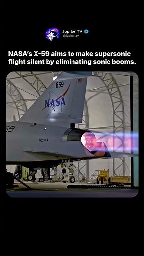 NASA’s X 59 Makes Supersonic Flight Silent 🤐