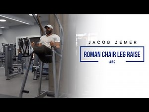 How To: Roman Chair Leg Raise