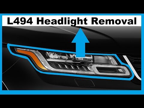 How to remove Range Rover Sport L494 HeadLamp / Headlight Change Bulb etc