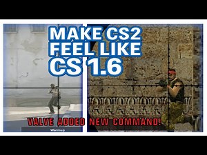 How to Make CS2 Feel Like CS 1.6!