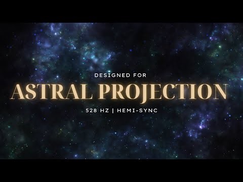 Hemi-Sync Astral Projection | 528Hz, Monroe Focus Levels 10, 12 & 21 | Intense OBE Meditation