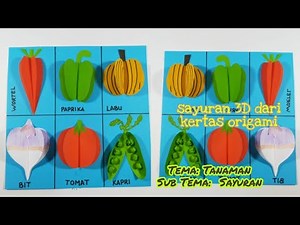 Membuat Sayuran 3D Dari Kertas Origami || Kreativitas PAUD || DIY 3D Vegetables With Paper