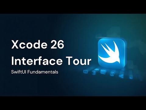 Xcode 26 for Beginners | Setup & Interface Tour