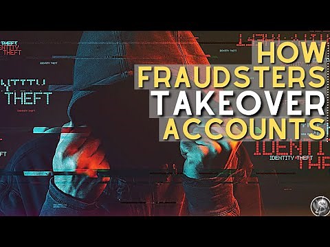 How Scammers Takeover Accounts | Account Takeover Fraud & Identity Theft