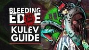 BLEEDING EDGE Kulev Guide - Abilities, Supers, Tips & Tricks