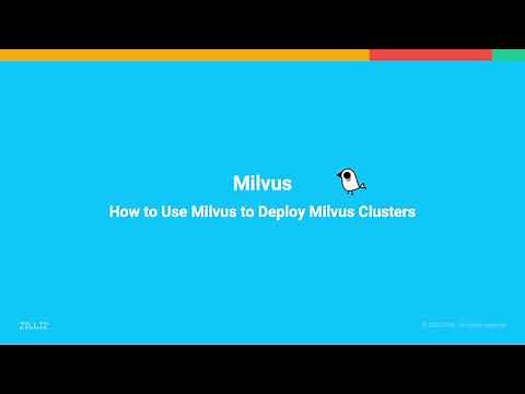 How to Use Kubernetes to Deploy Milvus Clusters [Tutorial]