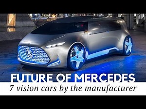 7 Best Mercedes-Benz Vision Concepts: What Will Cars Be Like in the Future?