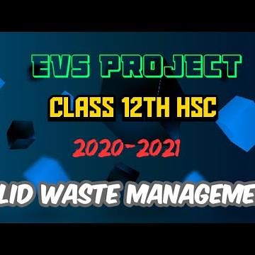 Evs project on Solid Waste Management (class 12th)