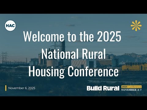 Welcome to the 2025 National Rural Housing Conference - #BuildRural
