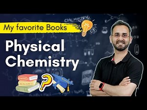 Unveiling My Top 10 Books to Master Physical Chemistry | Paaras Thakur Sir