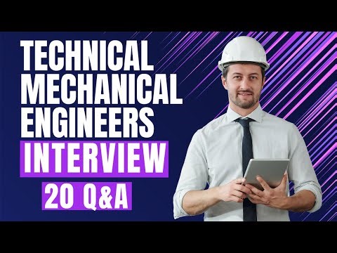 Technical Mechanical Engineers Interview Questions and Answers
