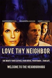Love Thy Neighbor