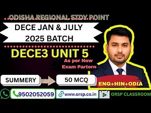 DECE3 Unit 5 PART 2 | Jan & July 2025 Batch | Summary + 50 MCQ | ENG+HIN+ODIA | ORSP Classroom