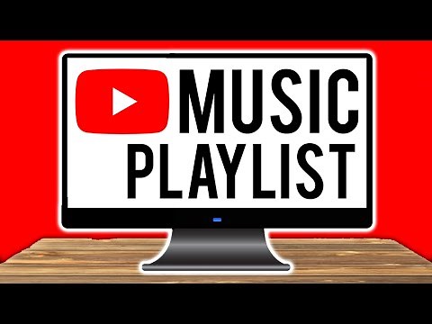How To Make a Music Playlist on YouTube on PC