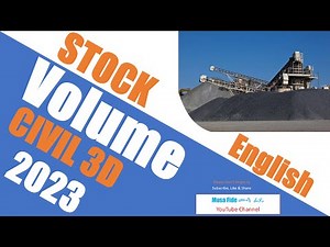 Stock Volume| How to Calculate Stock Volume by Civil 3D 2023| Best way to compute Stock Volume