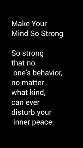 Make Your Mind So Strong #InnerPeace #StrongMind #MentalStrength#SelfGrowth #StayStrong #Quotes