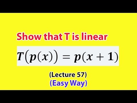 Proving T(p(x)) = p(x + 1) is a Linear Transformation | Vector Spaces