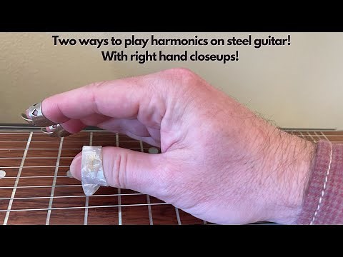 Pedal Steel Guitar Harmonics: Learn Two Essential Techniques