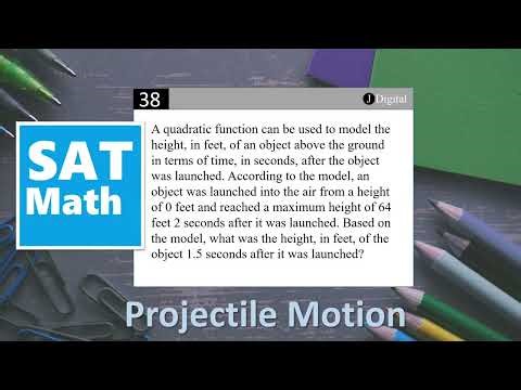 SAT Math Projectile Motion