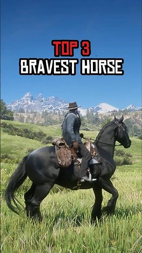 TOP 3 Bravest Horses in RDR2