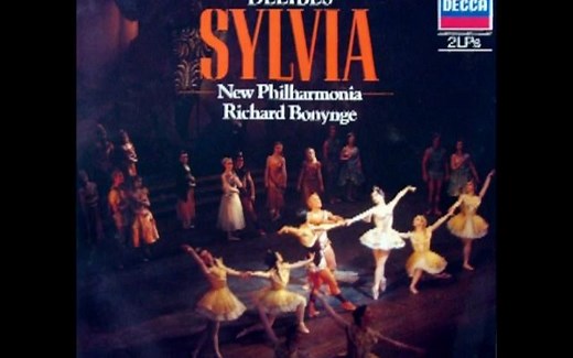 Delibes - Sylvia (full ballet) 西尔维娅(全本) - Richard Bonynge, NPO (1974)