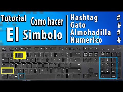 Como Hacer el Simbolo de Gato o el Hashtag en el Teclado de laptop o Computadora