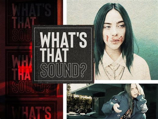 The Australian street noise in Billie Eilish's 'Bad Guy'