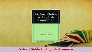 Download  Oxford Guide to English Grammar PDF Book Free