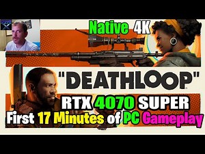 DEATHLOOP (PC) First 17 Minutes of Gameplay | RTX 4070 SUPER at Native 4K Max Settings & Ray Tracing