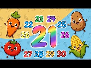 👉 Veggies Numbers 21–30 Song | Veggie Counting Song for Toddlers & Preschoolers