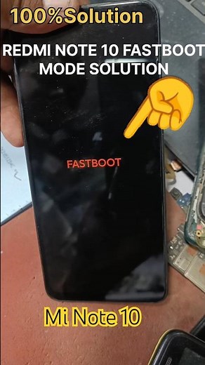 Redmi Note 10 Mi ON करते ही FASTBOOT Mode में जा रहा हैं 100% Solution MI Note 10 FASTBOOT PROBLEM🔥