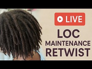 LIVE: Loc Maintenance & Retwist | Healthy & Neat Locs |Natural Hair