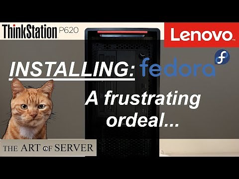 Lenovo ThinkStation P620 | Installing Fedora 33 Workstation Linux