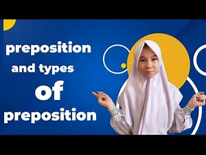 Preposition and types of preposition|| well explained|| easy for beginners|| English grammar