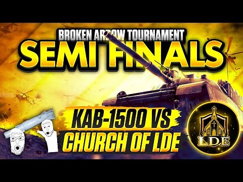 Broken Arrow Tournament Semi Final | KAB-1500 vs Church of LDE | Full Game