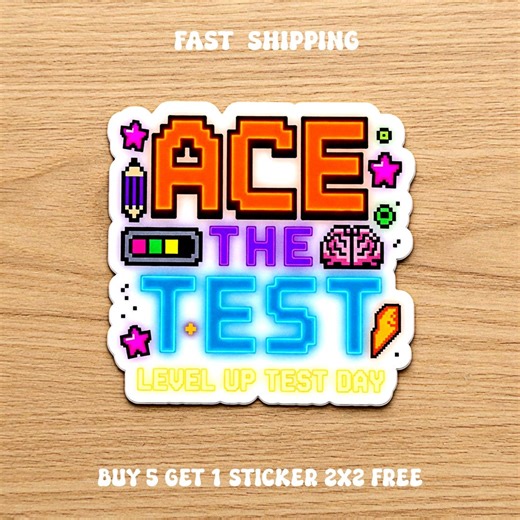 Ace the Test Sticker, Ace the Test Pixel Gamer Style Level up Test Day Motivation Decal - Etsy