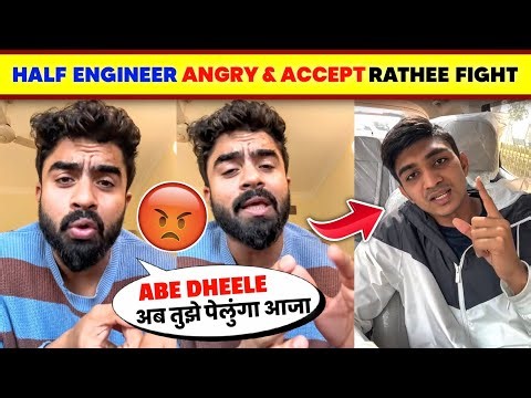OMG!🤯 Half Engineer ANGRY & ACCEPT Boxer Rathee Challenge😡| Half Engineer Reply To Boxer Rathee..