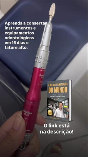 Manutenção de caneta odontológica