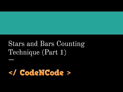 L01 : Stars And Bars Part 1 | Combinatorics | CodeNCode