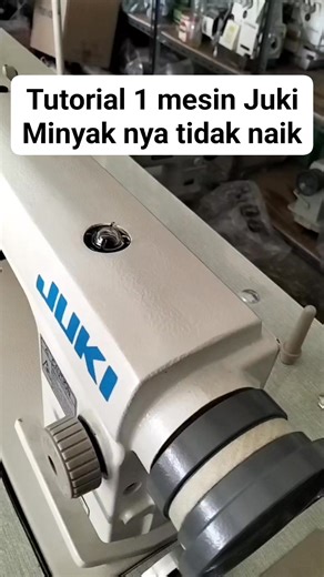 399K views · 6.2K reactions | Tutorial mesin Juki minyaknya tidak naik #turorial #edukasi #video #reels #fyp | Muhammad Tohir | Facebook